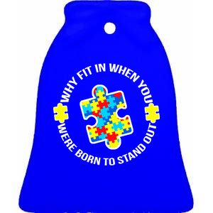 Why Fit In Autism Awareness Ceramic Bell Ornament