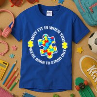 Why Fit In Autism Awareness Kids T-Shirt