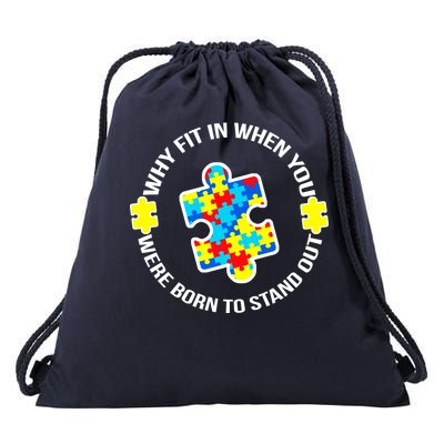 Why Fit In Autism Awareness Drawstring Bag