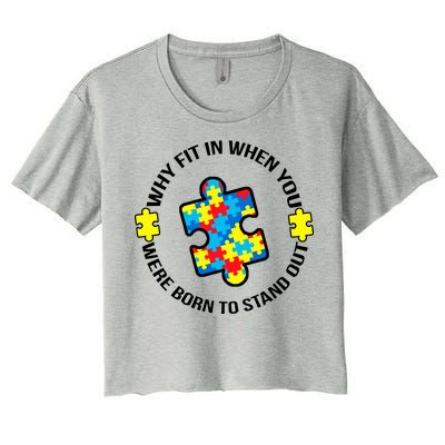 Why Fit In Autism Awareness Women's Crop Top Tee