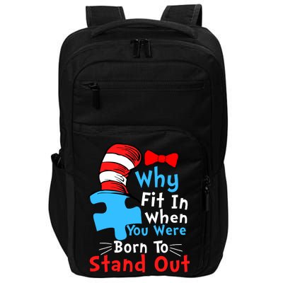 Why Fit In When You Were Born To Stand Out Autism Impact Tech Backpack