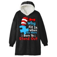 Why Fit In When You Were Born To Stand Out Autism Hooded Wearable Blanket