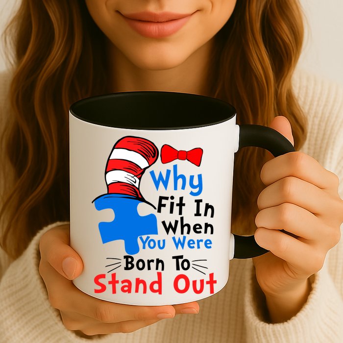 Why Fit In When You Were Born To Stand Out Autism Mug