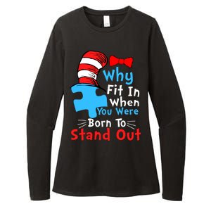 Why Fit In When You Were Born To Stand Out Autism Womens CVC Long Sleeve Shirt