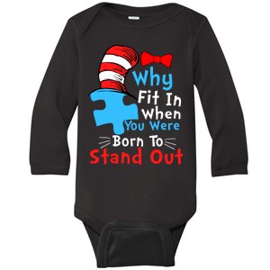 Why Fit In When You Were Born To Stand Out Autism Baby Long Sleeve Bodysuit