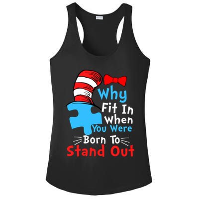 Why Fit In When You Were Born To Stand Out Autism Ladies PosiCharge Competitor Racerback Tank