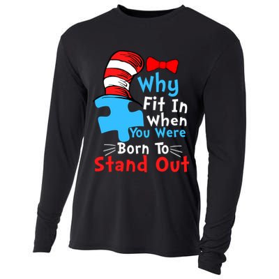 Why Fit In When You Were Born To Stand Out Autism Cooling Performance Long Sleeve Crew