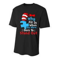 Why Fit In When You Were Born To Stand Out Autism Youth Performance Sprint T-Shirt
