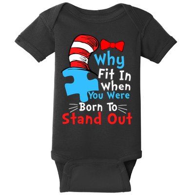 Why Fit In When You Were Born To Stand Out Autism Baby Bodysuit