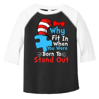 Why Fit In When You Were Born To Stand Out Autism Toddler Fine Jersey T-Shirt