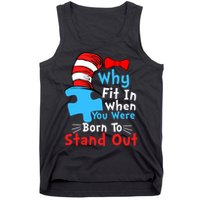 Why Fit In When You Were Born To Stand Out Autism Tank Top