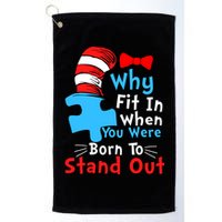 Why Fit In When You Were Born To Stand Out Autism Golf Towel