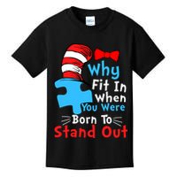 Why Fit In When You Were Born To Stand Out Autism Kids T-Shirt