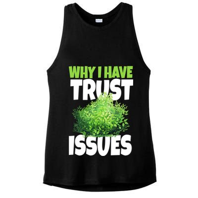 Why I Have Trust Issues Bush Camper Ladies PosiCharge Tri-Blend Wicking Tank