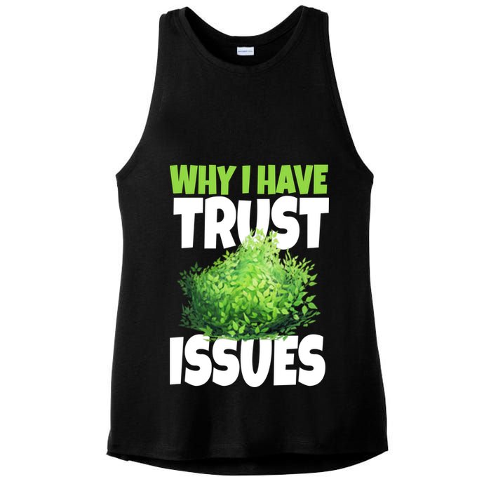Why I Have Trust Issues Bush Camper Ladies PosiCharge Tri-Blend Wicking Tank