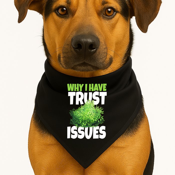 Why I Have Trust Issues Bush Camper USA-Made Doggie Bandana