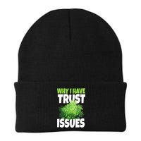 Why I Have Trust Issues Bush Camper Beanie
