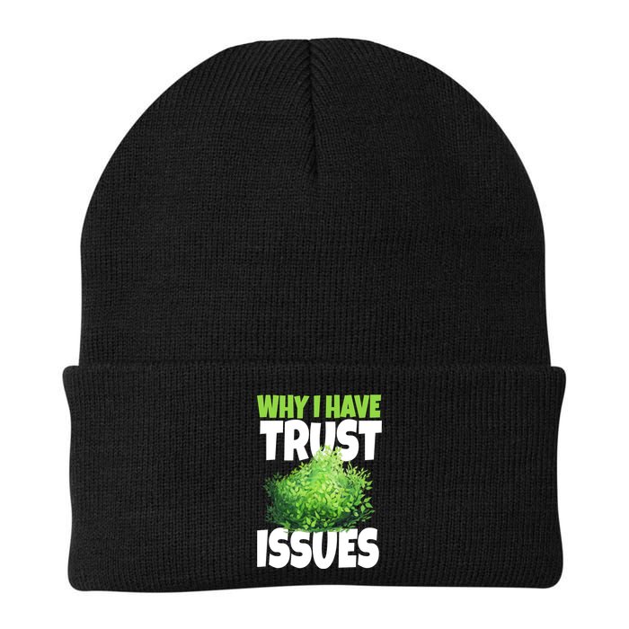 Why I Have Trust Issues Bush Camper Beanie