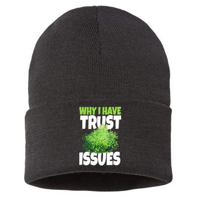 Why I Have Trust Issues Bush Camper Sustainable Knit Beanie