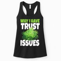 Why I Have Trust Issues Bush Camper Womens Tank Top