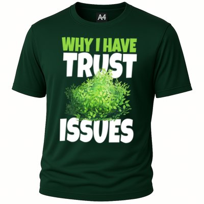 Why I Have Trust Issues Bush Camper Performance Shirt