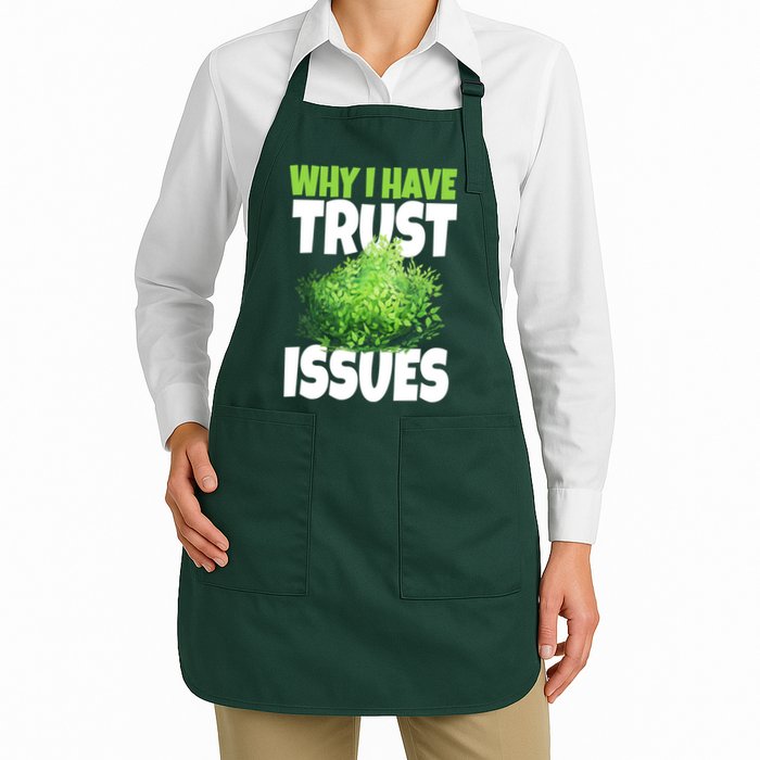 Why I Have Trust Issues Bush Camper Apron