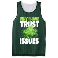Why I Have Trust Issues Bush Camper Mesh Reversible Basketball Jersey Tank