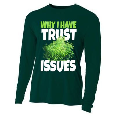 Why I Have Trust Issues Bush Camper Cooling Performance Long Sleeve Crew