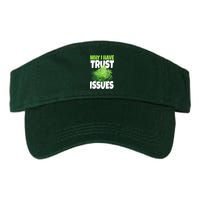 Why I Have Trust Issues Bush Camper Visor