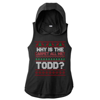 Why Is the Carpet All Wet Todd? Funny Christmas Ladies PosiCharge Tri-Blend Wicking Draft Hoodie Tank