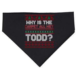 Why Is the Carpet All Wet Todd? Funny Christmas USA-Made Doggie Bandana