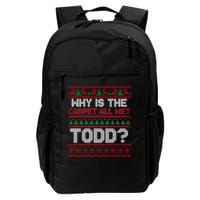 Why Is the Carpet All Wet Todd? Funny Christmas Backpack