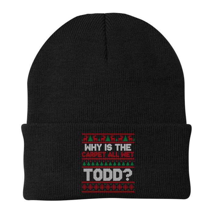 Why Is the Carpet All Wet Todd? Funny Christmas Beanie