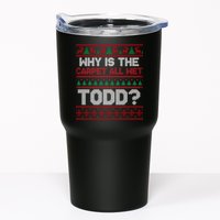 Why Is the Carpet All Wet Todd? Funny Christmas Tumbler