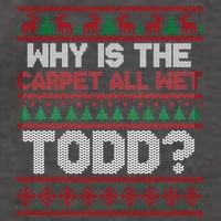 Why Is the Carpet All Wet Todd? Funny Christmas Vector Backpack