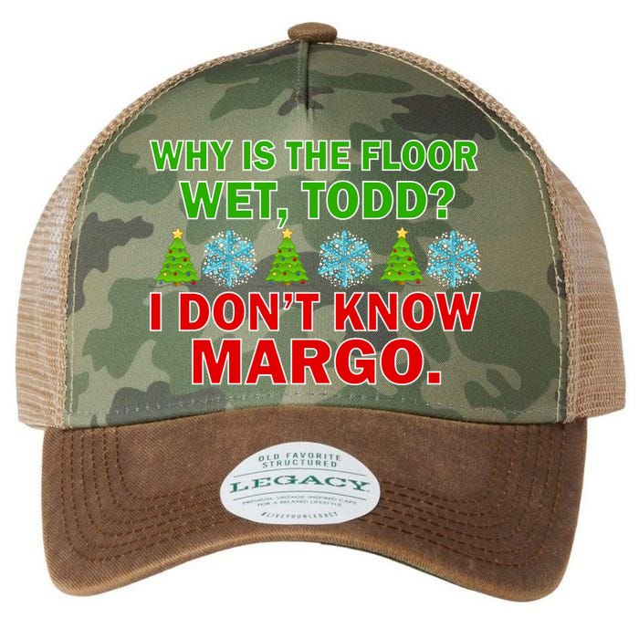 Why Is The Floor Wet Todd I Don't Know Margo Christmas Legacy Tie Dye Trucker Hat