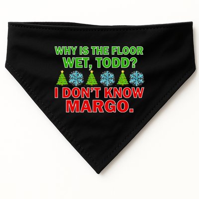 Why Is The Floor Wet Todd I Don't Know Margo Christmas USA-Made Doggie Bandana