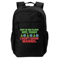 Why Is The Floor Wet Todd I Don't Know Margo Christmas Backpack