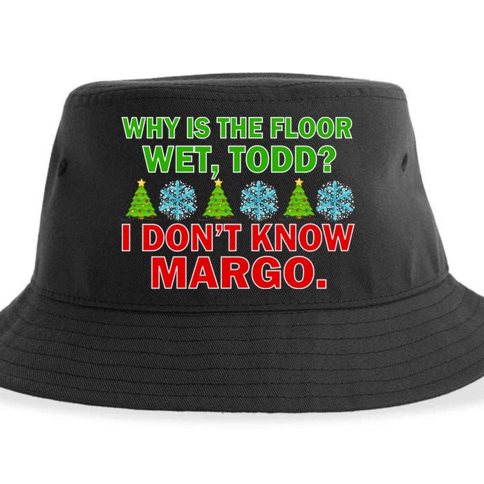 Why Is The Floor Wet Todd I Don't Know Margo Christmas Sustainable Bucket Hat