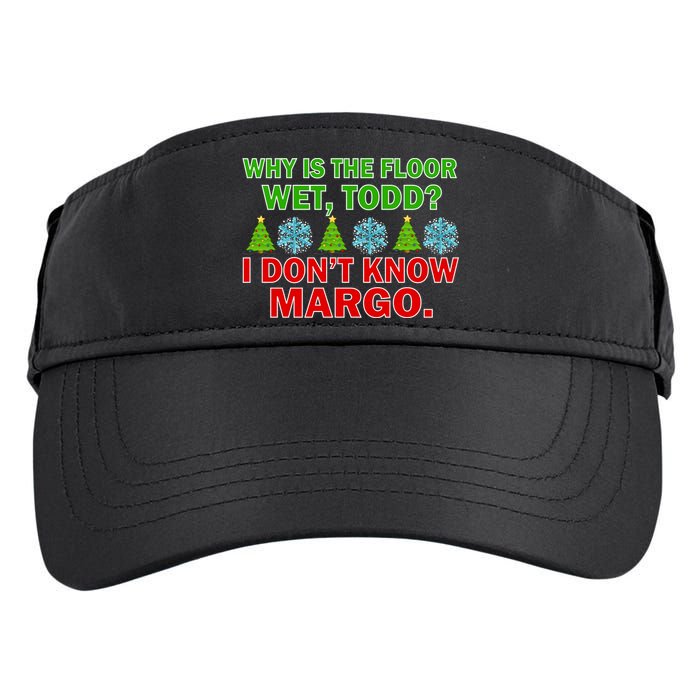 Why Is The Floor Wet Todd I Don't Know Margo Christmas Adult Drive Performance Visor