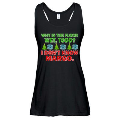 Why Is The Floor Wet Todd I Don't Know Margo Christmas Ladies Essential Flowy Tank
