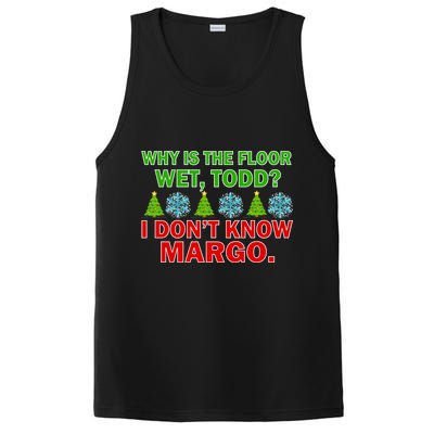 Why Is The Floor Wet Todd I Don't Know Margo Christmas PosiCharge Competitor Tank