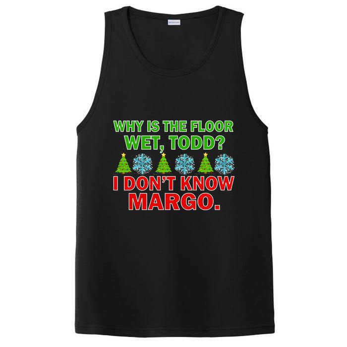 Why Is The Floor Wet Todd I Don't Know Margo Christmas PosiCharge Competitor Tank
