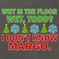 Why Is The Floor Wet Todd I Don't Know Margo Christmas Cotton Canvas Backpack
