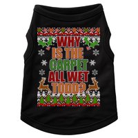 Why Is The Floor Wet Todd Ugly Christmas Doggie Tank