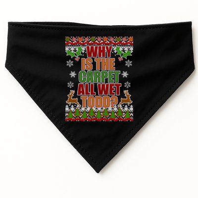 Why Is The Floor Wet Todd Ugly Christmas USA-Made Doggie Bandana