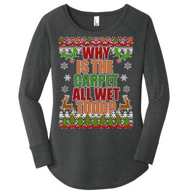 Why Is The Floor Wet Todd Ugly Christmas Women's Perfect Tri Tunic Long Sleeve Shirt