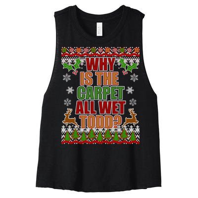 Why Is The Floor Wet Todd Ugly Christmas Women's Racerback Cropped Tank