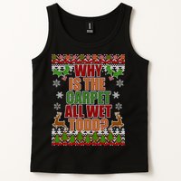 Why Is The Floor Wet Todd Ugly Christmas Tank Top