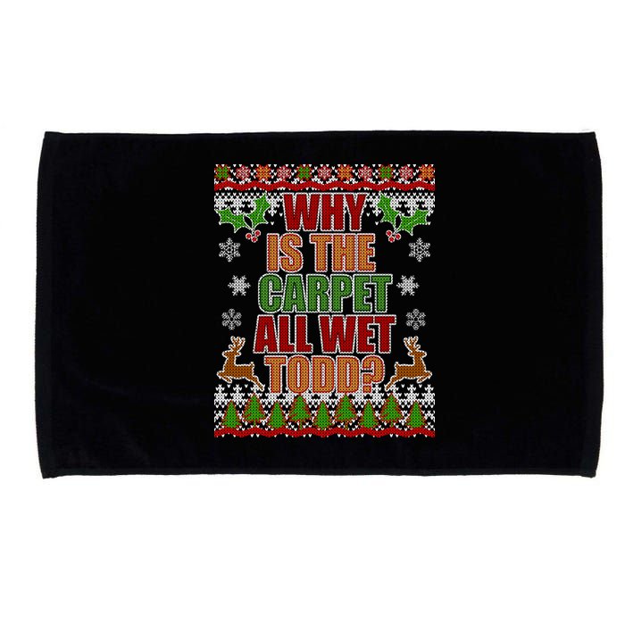 Why Is The Floor Wet Todd Ugly Christmas Microfiber Hand Towel